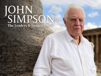 John Simpson – The Leaders and Lunatics Tour