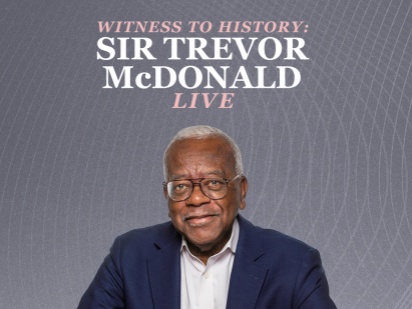 Witness to History: Sir Trevor McDonald Live
